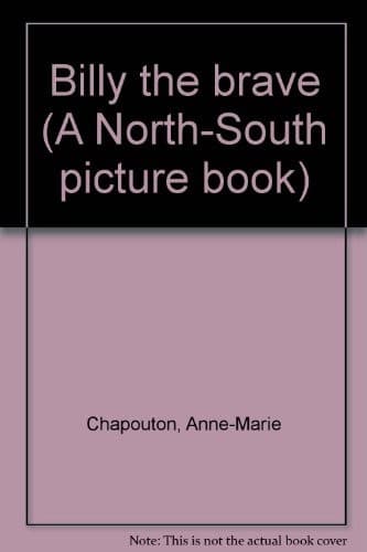 Cover of Billy the brave by Anne-Marie Chapouton