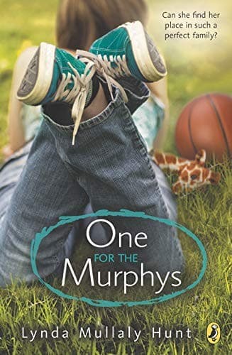Cover of One for the Murphys by Lynda Mullaly Hunt