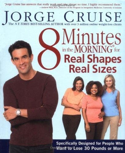 Cover of 8 Minutes in the Morning for Real Shapes, Real Sizes by Jorge Cruise
