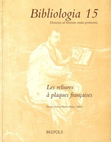 Cover of Les reliures à plaques francaises by Denise Gid