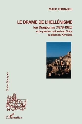 Cover of Le drame de l'hellénisme by Marc Terrades