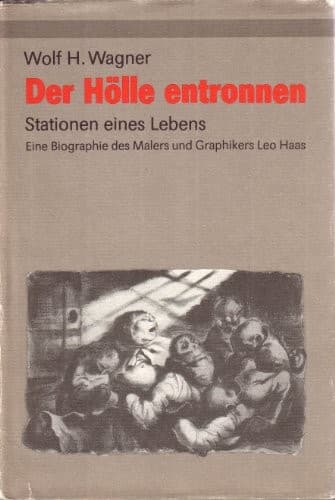 Cover of Der Hölle entronnen by Wolf H. Wagner