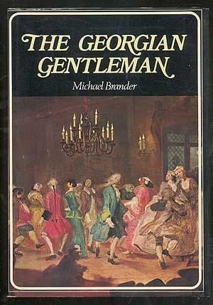 Cover of The Georgian Gentleman by Michael Brander