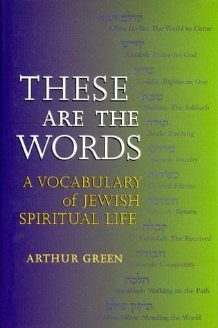 Cover of These Are the Words by Arthur Green