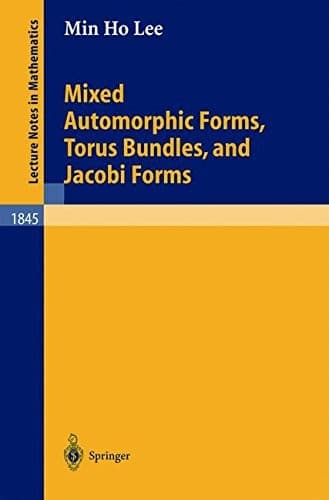 Cover of Mixed automorphic forms, torus bundles, and Jacobi forms by Min Ho Lee
