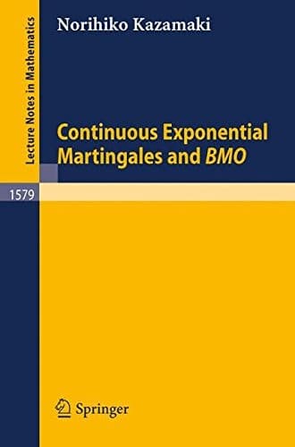 Cover of Continuous exponential martingales and BMO by Norihiko Kazamaki