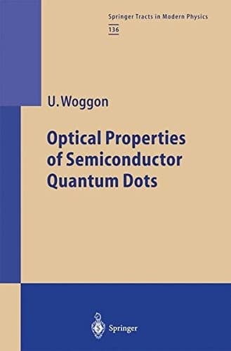 Cover of Optical properties of semiconductor quantum dots by Ulrike Woggon