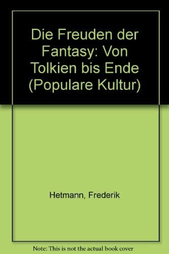 Cover of Die Freuden der Fantasy by Frederik Hetmann
