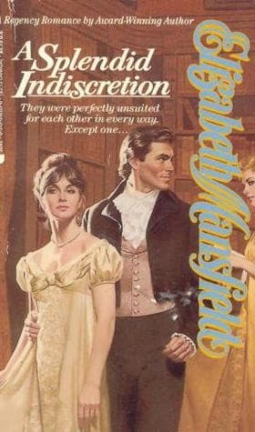 Cover of A Splendid Indiscretion by Elizabeth Mansfield