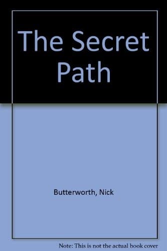 Cover of The secret path by Nick Butterworth