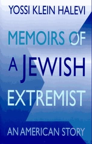 Cover of Memoirs of aJewish extremist by Yossi Klein Halevi