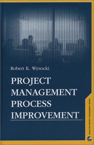 Cover of Project management process improvement by Robert K. Wysocki