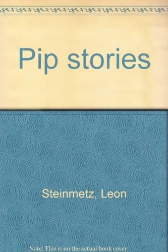 Cover of Pip stories by Leon Steinmetz