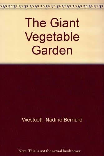 Cover of The giant vegetable garden by Nadine Bernard Westcott