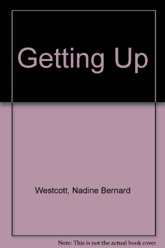 Cover of Getting up by Nadine Bernard Westcott