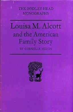 Cover of Louisa M. Alcott and the American family story by Cornelia Meigs