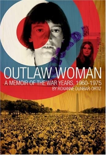 Cover of Outlaw Woman by Roxanne Dunbar Ortiz