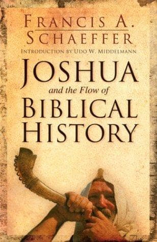 Cover of Joshua and the flow of Biblical history by Francis A. Schaeffer