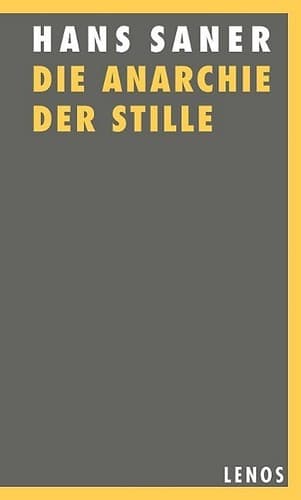 Cover of Die Anarchie der Stille by Hans Saner