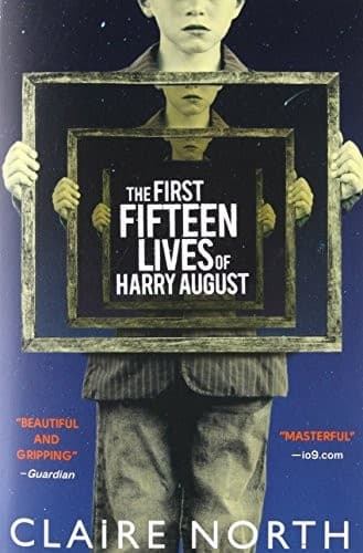 Cover of The First Fifteen Lives of Harry August by Claire North