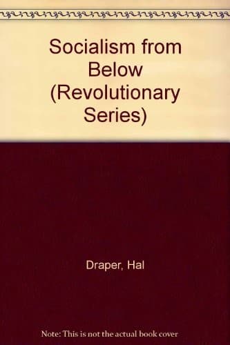 Cover of Socialism from below by Hal Draper