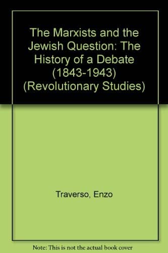 Cover of The Marxists and the Jewish question by Enzo Traverso