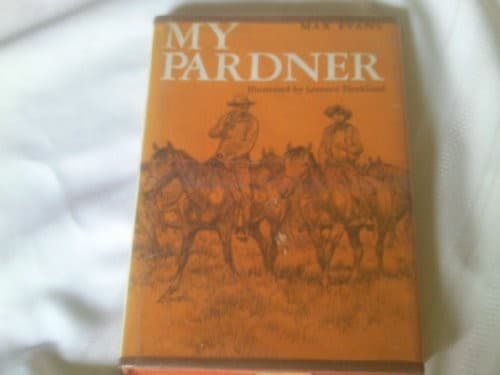 Cover of My pardner by Max Evans