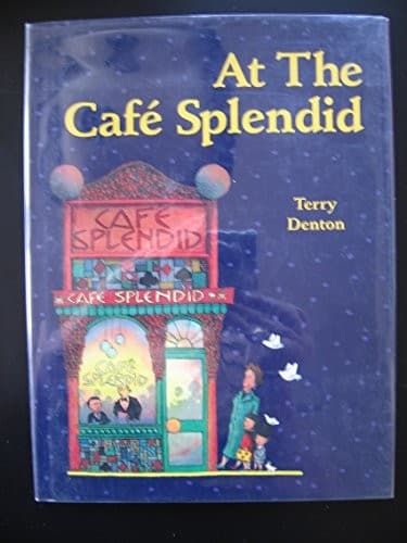 Cover of At the Café Splendid by Terry Denton
