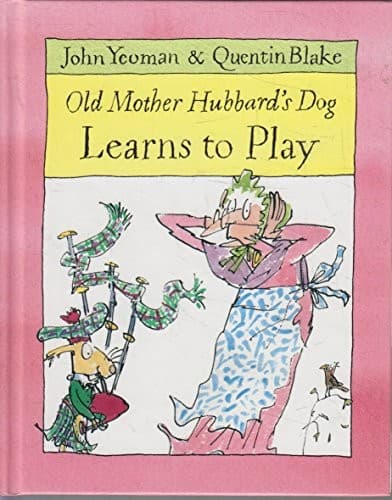 Cover of Old Mother Hubbard's dog learns to play by John Yeoman