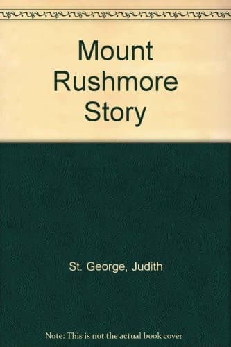 Cover of The Mount Rushmore story by Judith St George