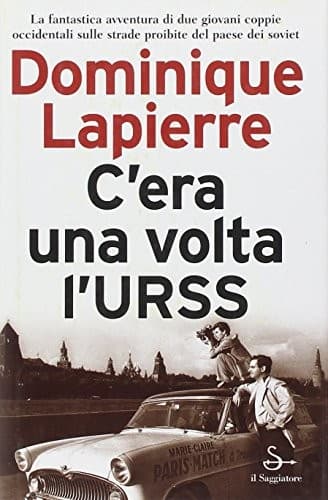 Cover of Erase Una Vez La Urss by Dominique Lapierre