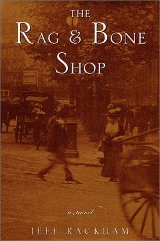 Cover of The rag & bone shop by Jeff Rackham