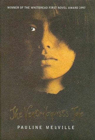 Cover of The ventriloquist's tale by Pauline Melville