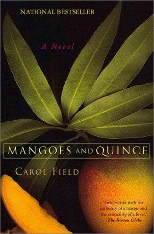Cover of Mangoes and Quince by Carol Field