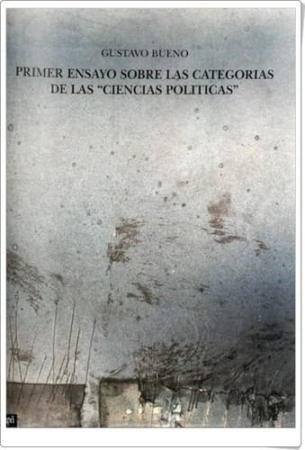 Cover of Primer ensayo sobre las categorías de las «ciencias políticas» by Gustavo Bueno