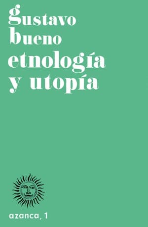 Cover of Etnología y utopía by Gustavo Bueno