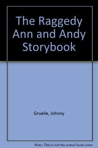 Cover of The Raggedy Ann & Andy storybook by Johnny Gruelle