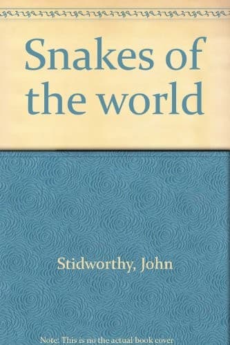 Cover of Snakes of the world by John Stidworthy