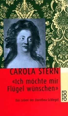 Cover of „Ich möchte mir Flügel wünschen“ by Carola Stern