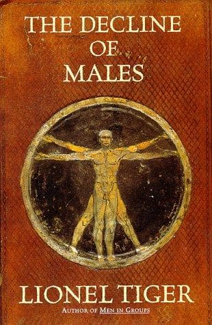 Cover of The decline of males by Lionel Tiger