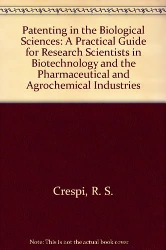 Cover of Patenting in the biological sciences by R. S. Crespi