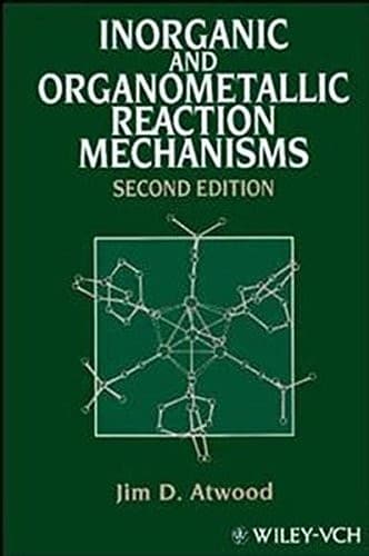 Cover of Inorganic and organometallic reactions and mechanisms by Jim D. Atwood