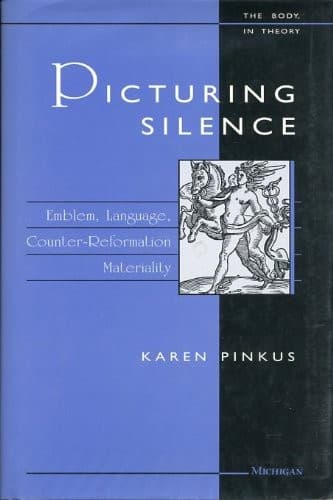 Cover of Picturing silence by Karen Pinkus