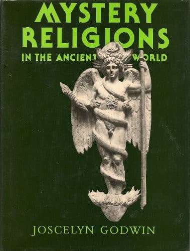 Cover of Mystery religions in the ancient world by Joscelyn Godwin