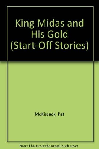 Cover of King Midas and his gold by Patricia McKissack