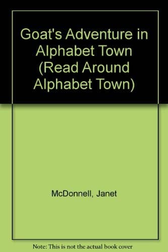 Cover of Goat's adventure in Alphabet Town by Janet McDonnell