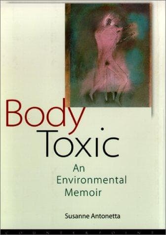 Cover of Body toxic by Susanne Antonetta