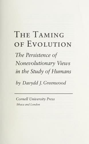 Cover of The taming of evolution by Davydd J. Greenwood