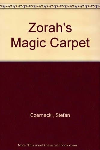 Cover of Zorah's magic carpet by Stefan Czernecki