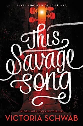 Cover of This Savage Song by V.E. Schwab